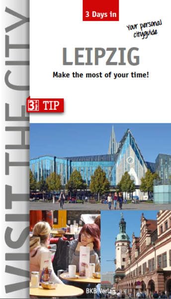 Visit the City - Leipzig (3 Days In)