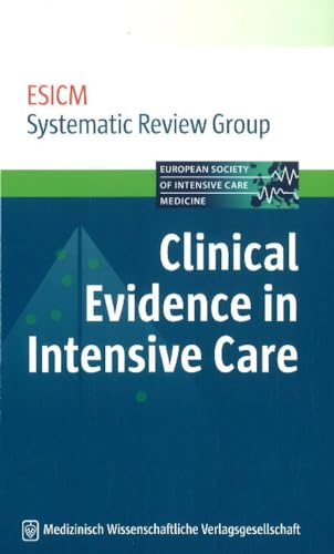 Clinical Evidence in Intensive Care