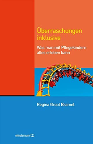 Überraschungen inklusive: Was man mit Pflegekindern alles erleben kann