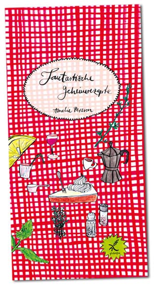 Persson, A: Fantastische Geheimrezepte