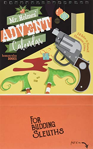 Mr Holmes' Advent Calendar Volume 1: 24 Solve-it-Yourself Christmas Crimes