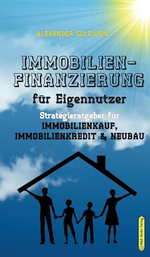Immobilienfinanzierung für Eigennutzer