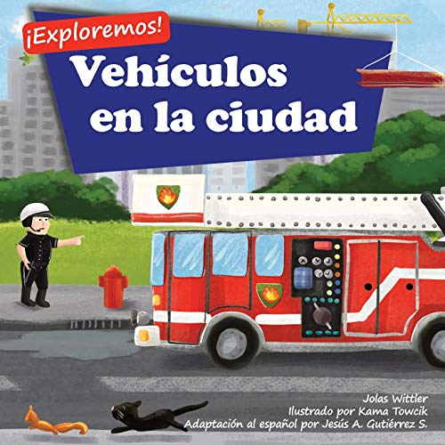 !Exploremos! Vehiculos en la ciudad