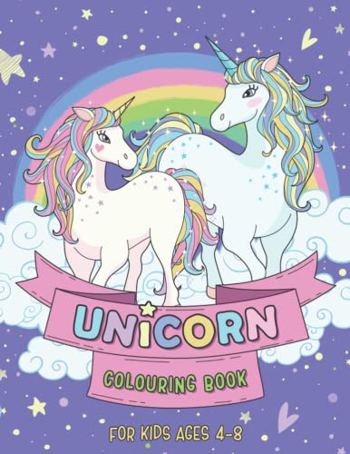 Unicorn Colouring Book for kids ages 4-8: 51 unique and cute colouring pages (Colouring Books For Children)