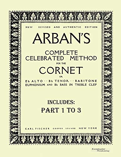 Arbans complete celebrated method for the cornet