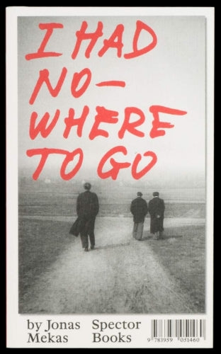 I Had Nowhere to Go