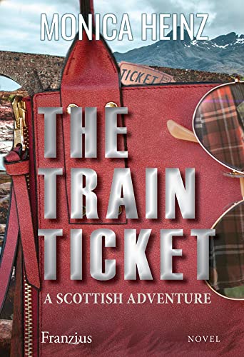 The Train Ticket: A Scottish Adventure