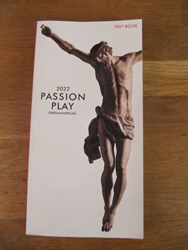 2022 Passion Play Oberammergau English Text Book