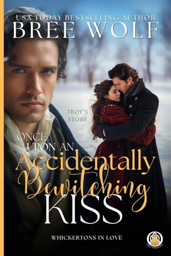 Once Upon an Accidentally Bewitching Kiss