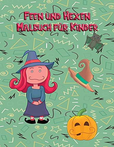 Feen und Hexen Malbuch fur Kinder