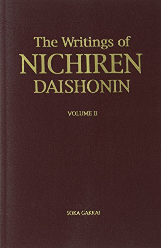 The Writings of Nichiren Daishonin - Volume II