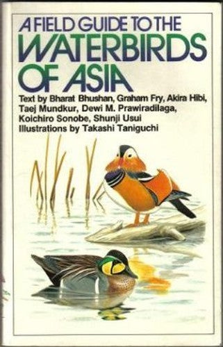 A Field Guide to the Waterbirds of Asia
