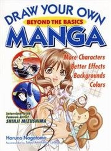 Draw Your Own Manga: Beyond the Basics
