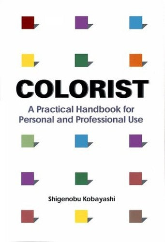 Colorist: A Practical Handbook for Personal and Professional Use