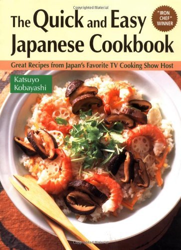 The Quick and Easy Japanese Cookbook