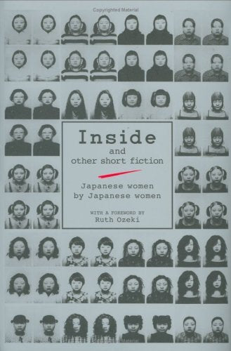 Inside and Other Short Fiction: Japanese Women by Japanese Women