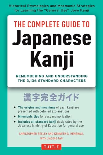 The Complete Guide to Japanese Kanji