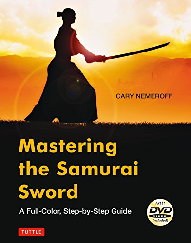 Mastering the Samurai Sword
