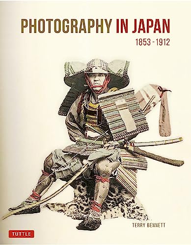 PHOTOGRAPHY in Japan 1853-1912／テリー・ベネット Photography in Japan 1853-1912 By Terry Bennett | World of Books GB