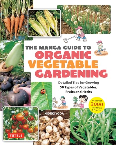 The Manga Guide to Organic Vegetable Gardening
