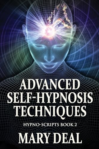 Advanced Self-Hypnosis Techniques