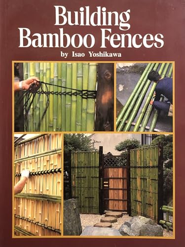 Building Bamboo Fences