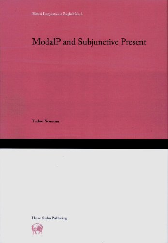 ModalP and Subjunctive Present (Hituzi Linguistics in English)