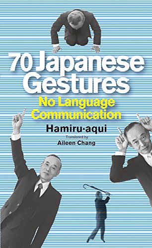 70 Japanese Gestures: No Language Communication