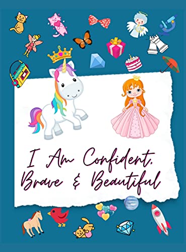I Am Confident, Brave & Beautiful Coloring Book For Kids