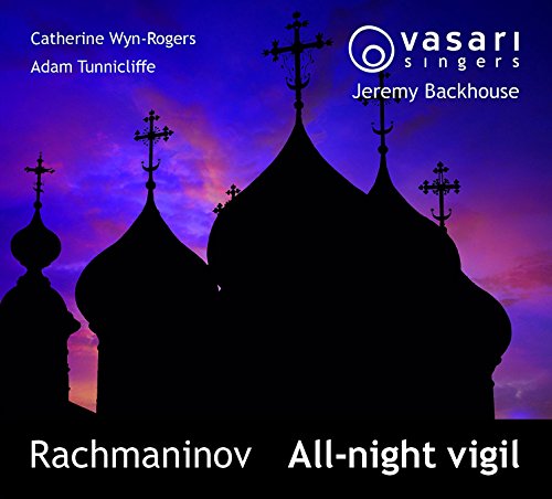 Sergei Rachmaninov: All-Night Vigil, Op. 37