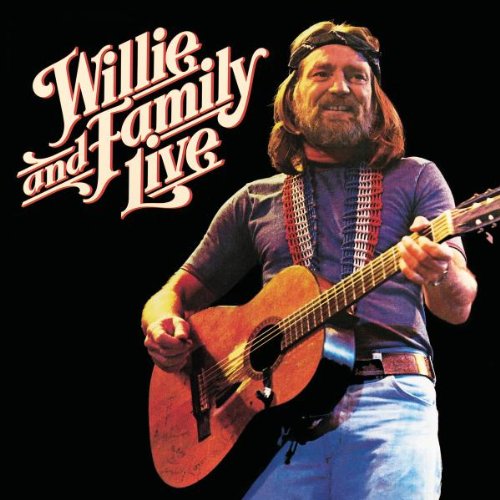 Willie Nelson & Family Live