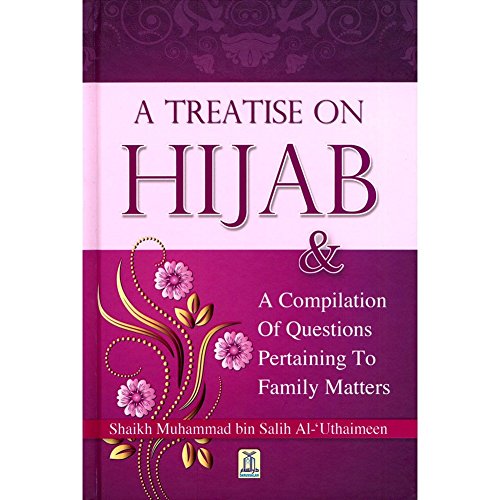 Treatise on Hijab And Compilation Of Questions on Family Matter Color