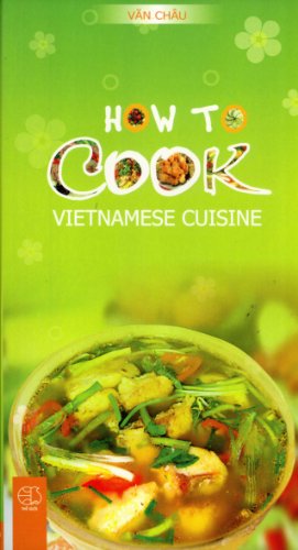 How to Cook Vietnamese Food