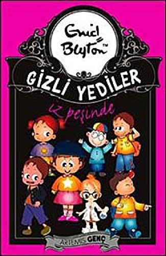Gizli Yediler 4. Kitap: Gizli Yediler ?z Pe?inde