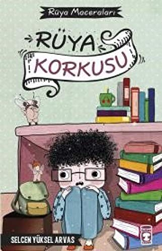 Rüya Maceraları - Rüya Korkusu