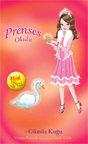 Prenses Okulu 24: Sarah ve Gümüş Kuğu: İnci Saray'da