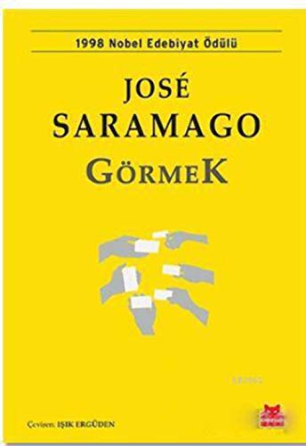 Görmek: 1998 Nobel Edebiyat Ödülü