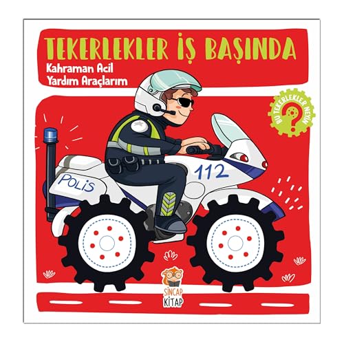 Kahraman Acil Yardım Araçlarım-Tekerlekler İş Başında