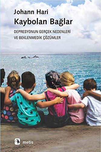 Kaybolan Baglar Depresyonun Gercek Nedenleri ve Beklenmedik Cozumler