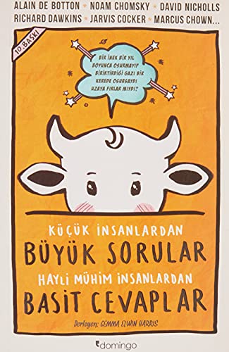 Küçük İnsanlardan Büyük Sorular Hayli Mühim İnsanlardan Basit Cevaplar