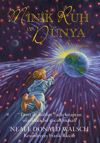 Minik Ruh ve Dünya: Ben Birisiyim