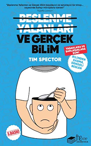 Beslenme Yalanlari ve Gercek Bilim