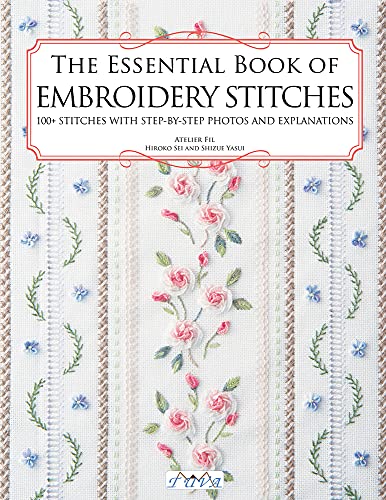 The Essential Book of Embroidery Stitches