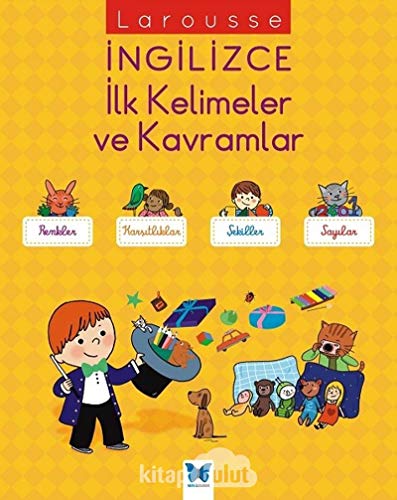 ?ngilizce ?lk Kelimeler ve Kavramlar: Larousse