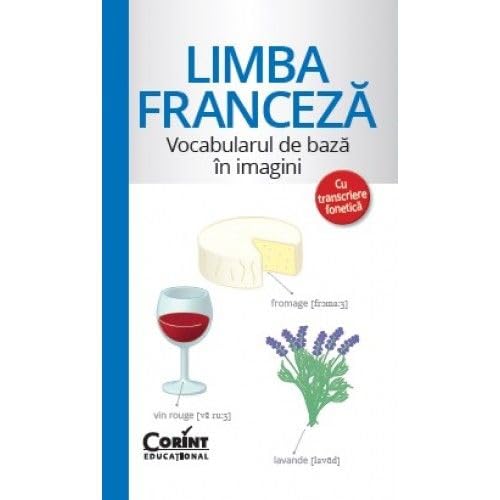 Vocabularul De Baza In Imagini Cu Transcriere Fonetica. Limba Franceza