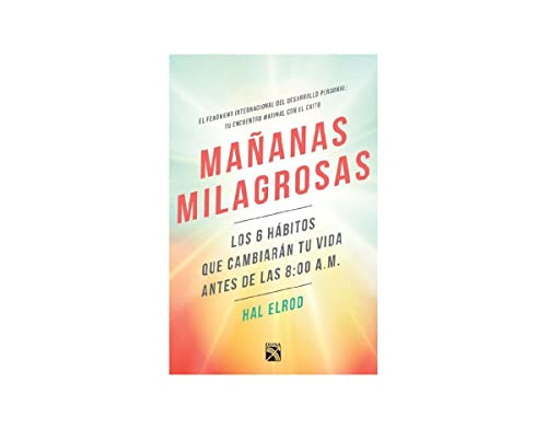 Mañanas Milagrosas / The Miracle Morning