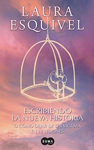 Escribiendo La Nueva Historia, O Como Dejar De Ser Victima En Doce Sesiones