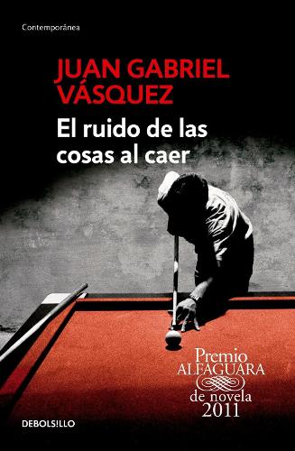 El El ruido de las cosas al caer / The Sound of Things Falling