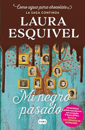 Mi negro pasado (Como agua para chocolate 2) / My Dark Past (Like Water for Chocolate 2)