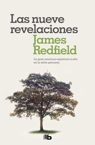 Las nueve revelaciones / The Celestine Prophecy : An Adventure